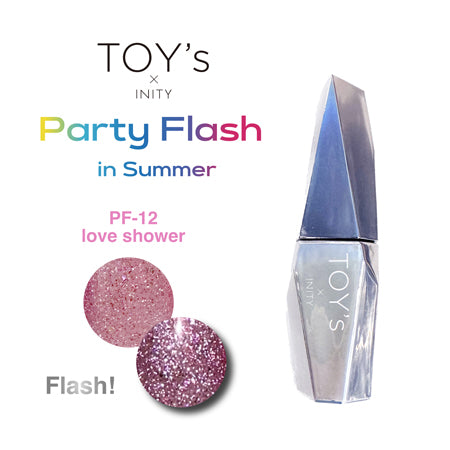TOY's × INITY Party Flash T-PF12 love shower