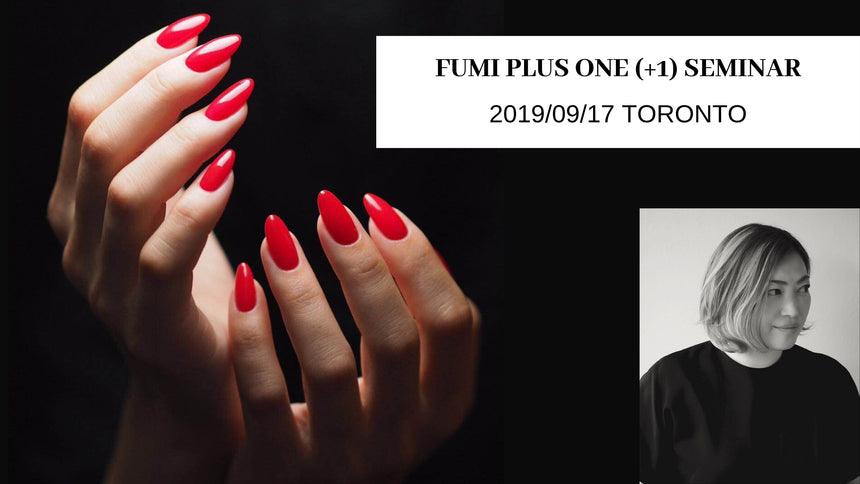 FUMI PLUS ONE (+1) SEMINAR TORONTO